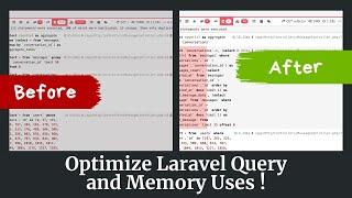 Optimize Laravel Queries & Reduce Memory Usage for Faster Performance  Laravel Query Optimization