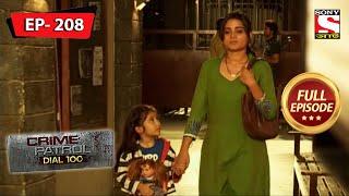 Khudgarz  Crime Patrol Dial 100 - Ep 208  Full Episode  2 July 2022