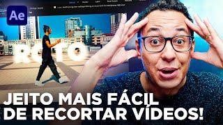 O Jeito MAIS FÁCIL de RECORTAR VÍDEOS com AFTER EFFECTS