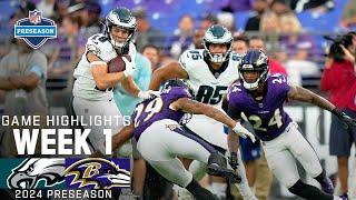 Philadelphia Eagles vs. Baltimore Ravens  2024 Preseason Week 1 Game Highlights