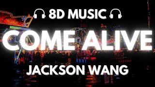 Jackson Wang - Come Alive  8D Audio 