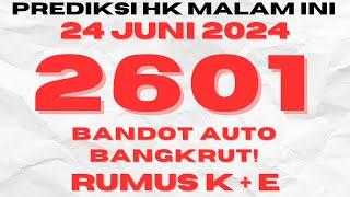 PREDIKSI HK MALAM INI 24 JUNI 2024  BOCORAN TOGEL HK  RUMUS HK JITU MALAM INI  HK HARI INI