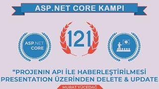 #121 Asp.Net Core 5.0 Proje Kampı Apilerle Projenin Haberleştirilmesi Proje Üzerinden Edit & delete