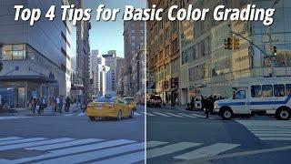 Top 4 Tips for Basic Color Grading