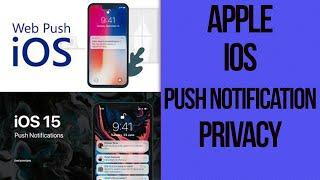 Apple IOS Push Notification Tracking You on the Web.  IOS Data Privacy is at Risk.