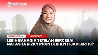 Natasha Rizky Mulai Males Syuting Sinetron Ini yang Sekarang Dikerjakan dan Membuatnya Hidup Nyaman