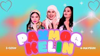 Paxmoq Kelin Holamni Kelini 3-qism milliy serial 6-mavsum  Пахмоқ Келин 3-қисм миллий сериал