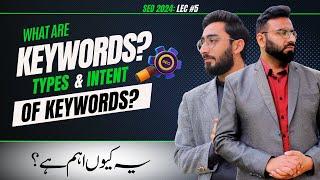 The ABCs of Keywords Types of Keywords and their Intent  SEO Course - Lec#5