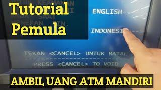 Cara Ambil Uang di ATM MANDIRI