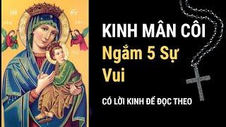 Cách đọc KINH MÂN CÔI - Ngắm 5 SỰ VUI có lời kinh để đọc theo