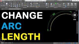 How to Change Arc Length in AutoCAD 2018