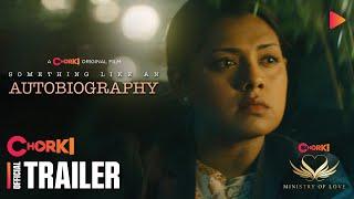 Something Like An Autobiography  Official Trailer  Chorki Original Film  Tisha  Farooki