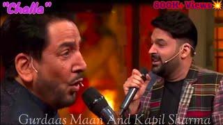 Kapil Sharma Singing Challa  Gurdas Maan Ji की Chhalla song पर outstanding live performance