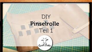 Pinselrolle basteln  Werkzeugrolle  DIY aus Leder