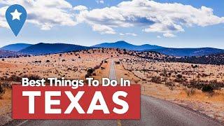10 BEST Things to Do in Texas