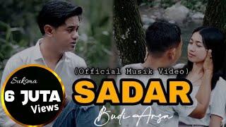 Official Music Video Sadar - Budi Arsa Lagu Bali Terbaru 2022