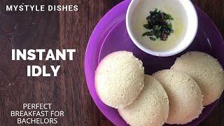 homemade instant idly  instant idly mix recipe  bachelors breakfast recipe  mystyle dishes