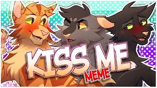 KISS ME  Warrior Cats  Animation meme 78k special