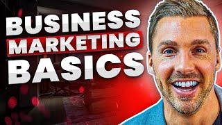 Understanding Marketing Basics For Businesses  Marketing 101