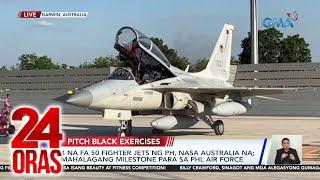 4 na FA 50 fighter jets ng PH nasa Australia na mahalagang milestone para sa...  24 Oras