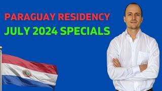 Paraguay Residency July 2024 Specials by Nomad Elite