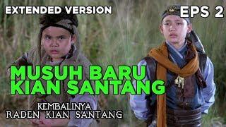 Jakasura VS Kian Santang Musuh Baru Kian Santang  - Kembalinya Raden Kian Santang Eps 2 PART 2