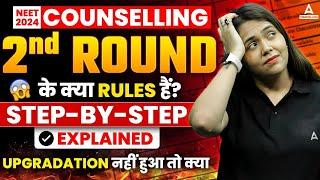 NEET 2nd Round Counselling 2024  Registration Choice Filling and Security Money  Shipra Tiwari