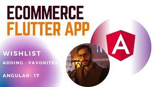 E-commerce Store in Angular 17  Adding Favorites & Wishlist functionality