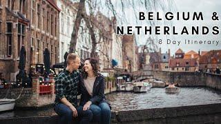 Belgium & Netherlands  8 Day Itinerary