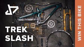 DREAM BUILD MTB - TREK SLASH - WIN THIS BIKE