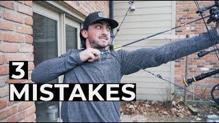 3 ARCHERY MISTAKES & How To Fix Them