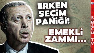 Emeklinin Gözü Kulağı Seyyanen Zam Haberinde Erdoğanı Erken Seçim Korkusu Sardı