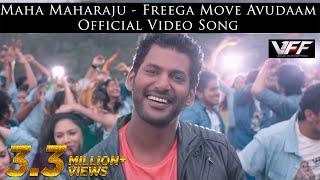 Maha Maharaju - Freega Move Avudaam Official Video Song   Vishal Hansika   Hip Hop Tamizha