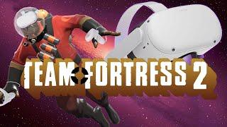 Team Fortress 2 in VR  It Just Feels RIGHT