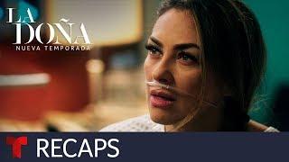 La Doña 2  Recap 04032020  Telemundo English