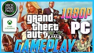 GTA V xCloud PC Test App - Grand Theft Auto 5 on Game Pass Cloud