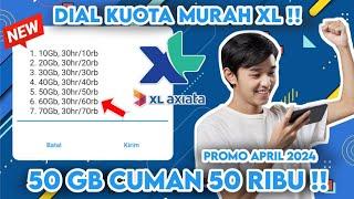 TERBARU 2024  Kode Dial XL Paket Data Murah 2024  Paket Data Internet Murah XL Axiata 2024