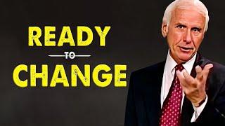 Jim Rohn - Ready To Change - Jim Rohn Discipline Your Mind