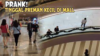 Prank Tinggal Preman Kecil Di Mall