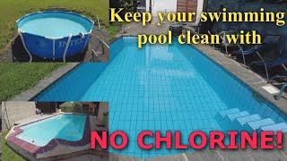 How to keep your swimming pool clean with no chlorine and the least amount of chemicals