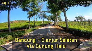 Bandung Cianjur Selatan via Gunung Halu Bag 1  Jalur Gunung Halu Cianjur