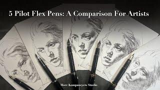 5 Pilot Flex Pens A Comparison For Artists New And Improved Version