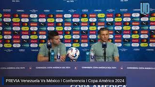 Jaime Lozano y Julio González I PREVIA Venezuela Vs México I Conferencia I Copa América 2024