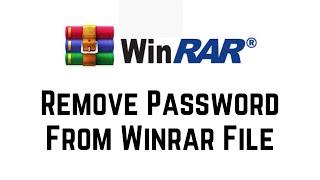 How To Remove Password From Winrar File  How To Remove Password From RAR  RAR Password Unlocker