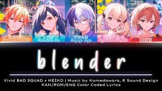 【GAMEFUL VER】 blender • Vivid BAD SQUAD × MEIKO • KANROMENG Color Coded Lyrics