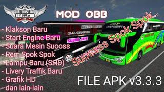 MOD OBB v3.3.3 DAN FILE versi APK BUS SIMULATOR INDONESIA v3.3.3 dan v3.3.4