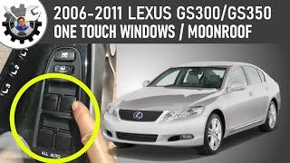 3rd Gen Lexus GS One-Touch Open Windows & Moon Roof