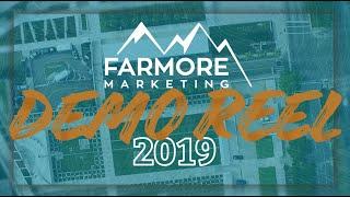 Farmore Marketing 2019 Video Demo Reel