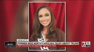 Former Miss North Carolina USA talks about meeting Donald Trump