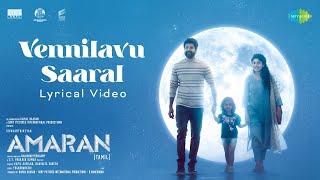 Vennilavu Saaral  Amaran  Sivakarthikeyan Sai Pallavi  GV Prakash  Rajkumar  Kamal Haasan